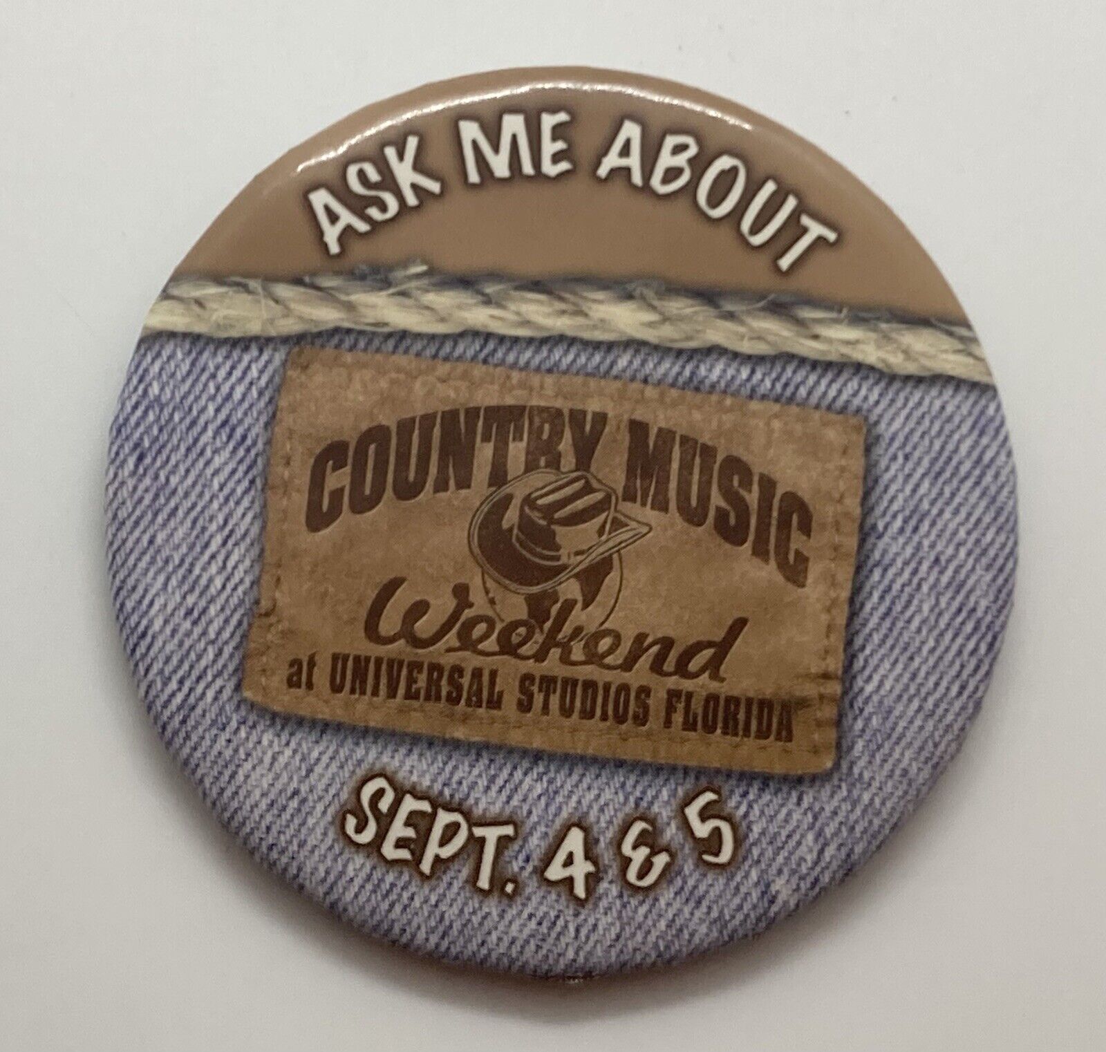 1999 Universal Studios Country Music Weekend Ask Me Pin Button RARE
