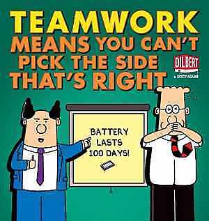 Teamwork Means You Can\'t Pick the Side that\'s - Paperback, by Adams Scott - Good