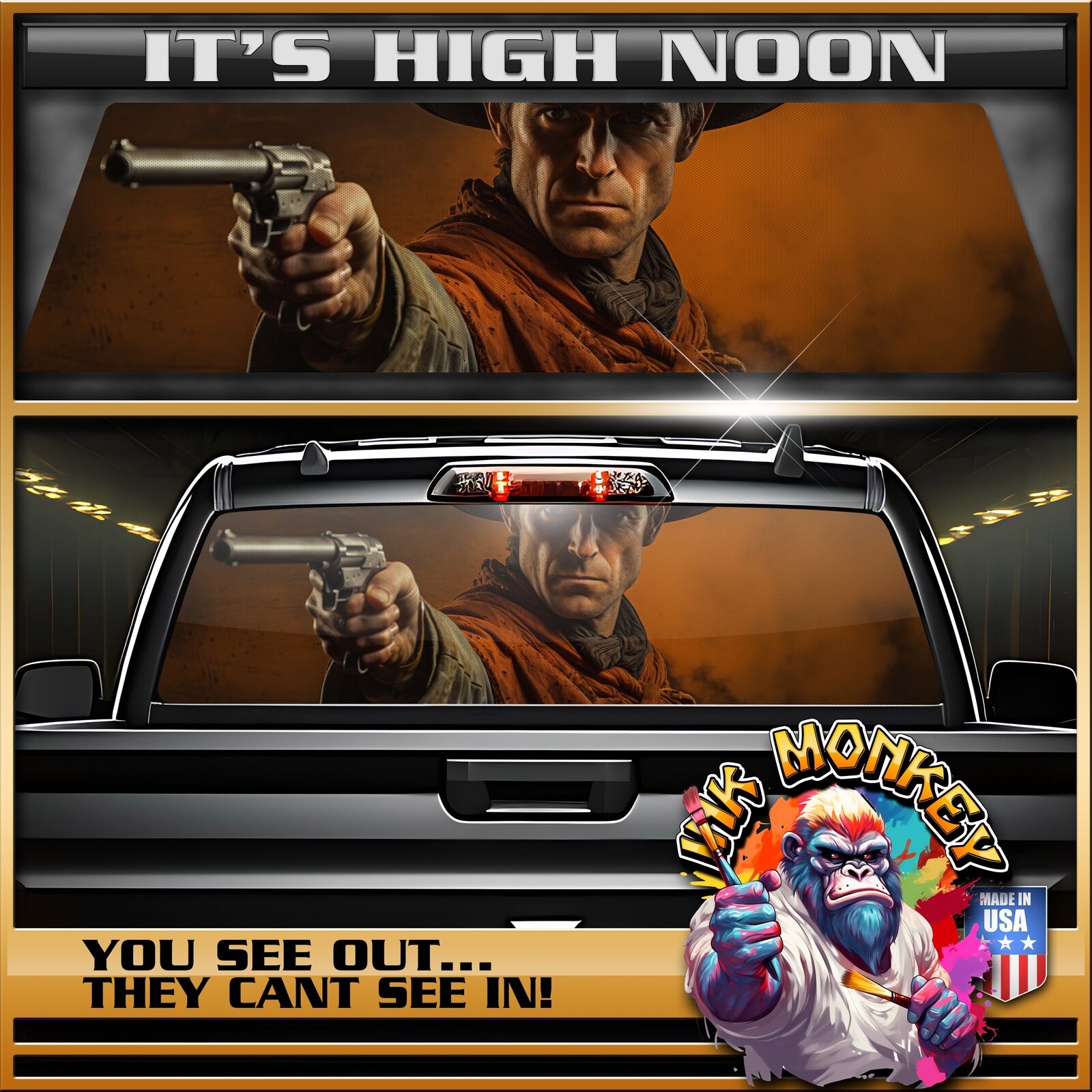 It's High Noon - Truck Back Window Graphics - Customizable