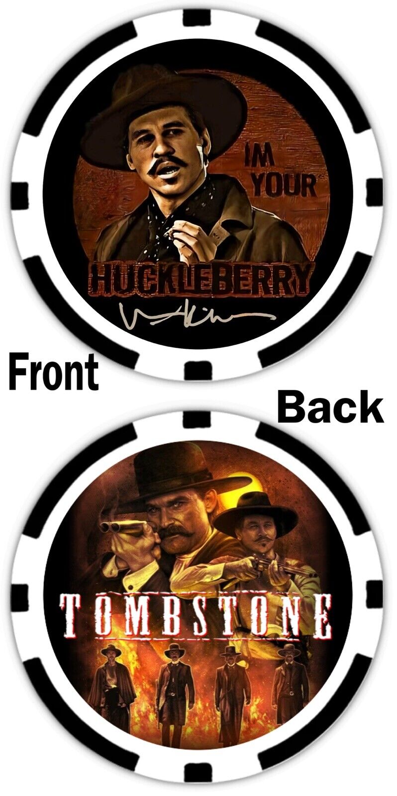 DOC HOLLIDAY - TOMBSTONE - VAL KILMER  - COMMEMORATIVE POKER CHIP *SIGNED*