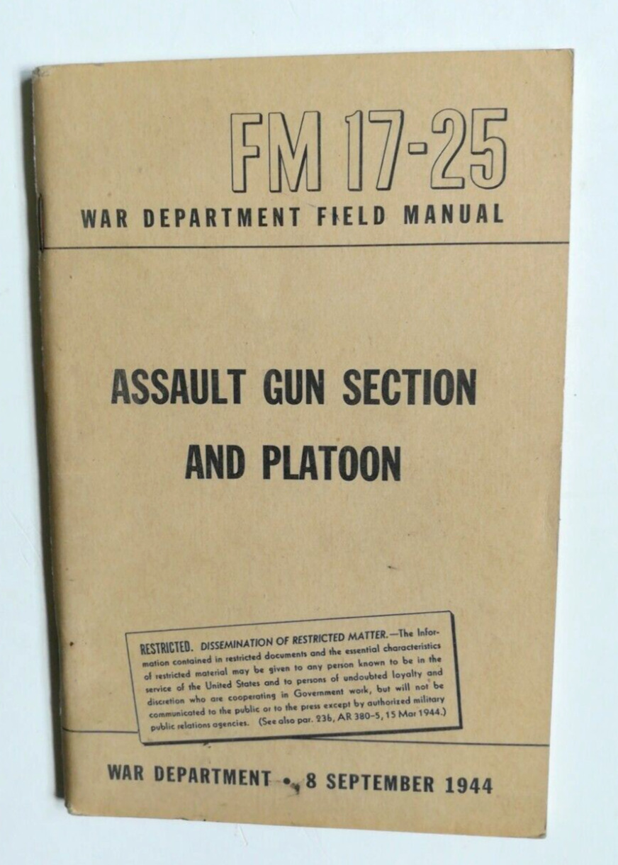 FM 17-25 Assault Gun Section And Platoon Manual 1944 WWII Militaria