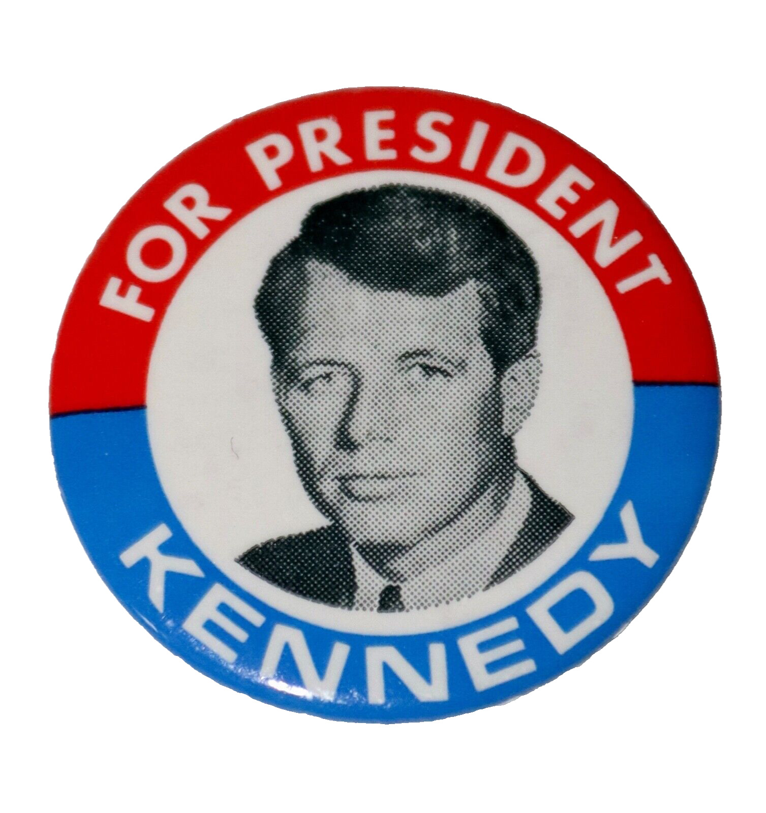 For President Kennedy ~ Bobby Kennedy1968 1 1/2” Slogan Pin