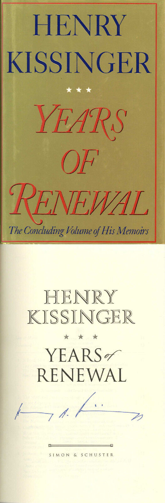 HENRY KISSINGER SIGNED YEARS OF RENEWAL 1st/1st SECRETARY OF STATE BECKETT BAS