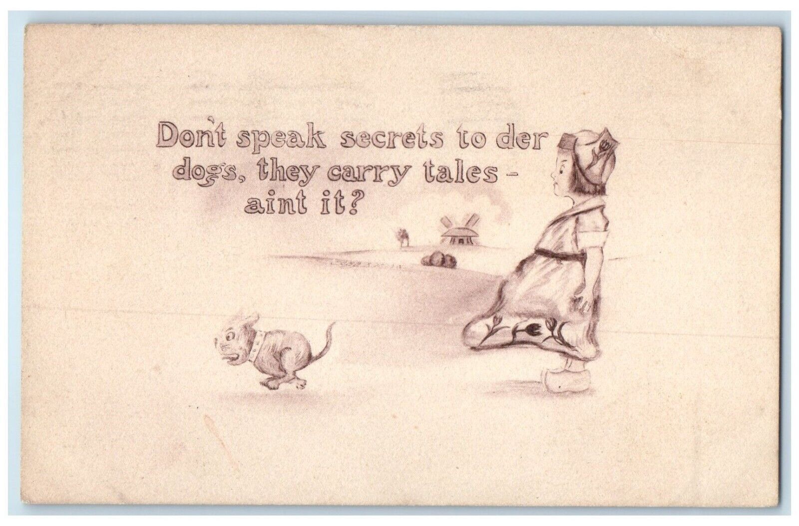 c1910\'s Dutch Girl Don\'t Speak Secrets To Der Dogs Windmill Cobb Shinn Postcard