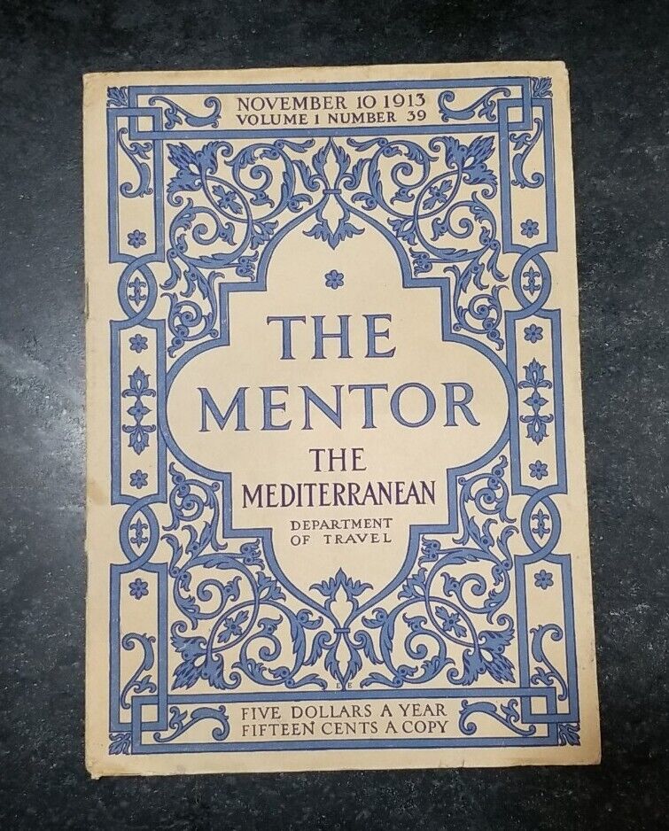 The Mentor - The Mediterranean Department of Travel  Magazine 1913
