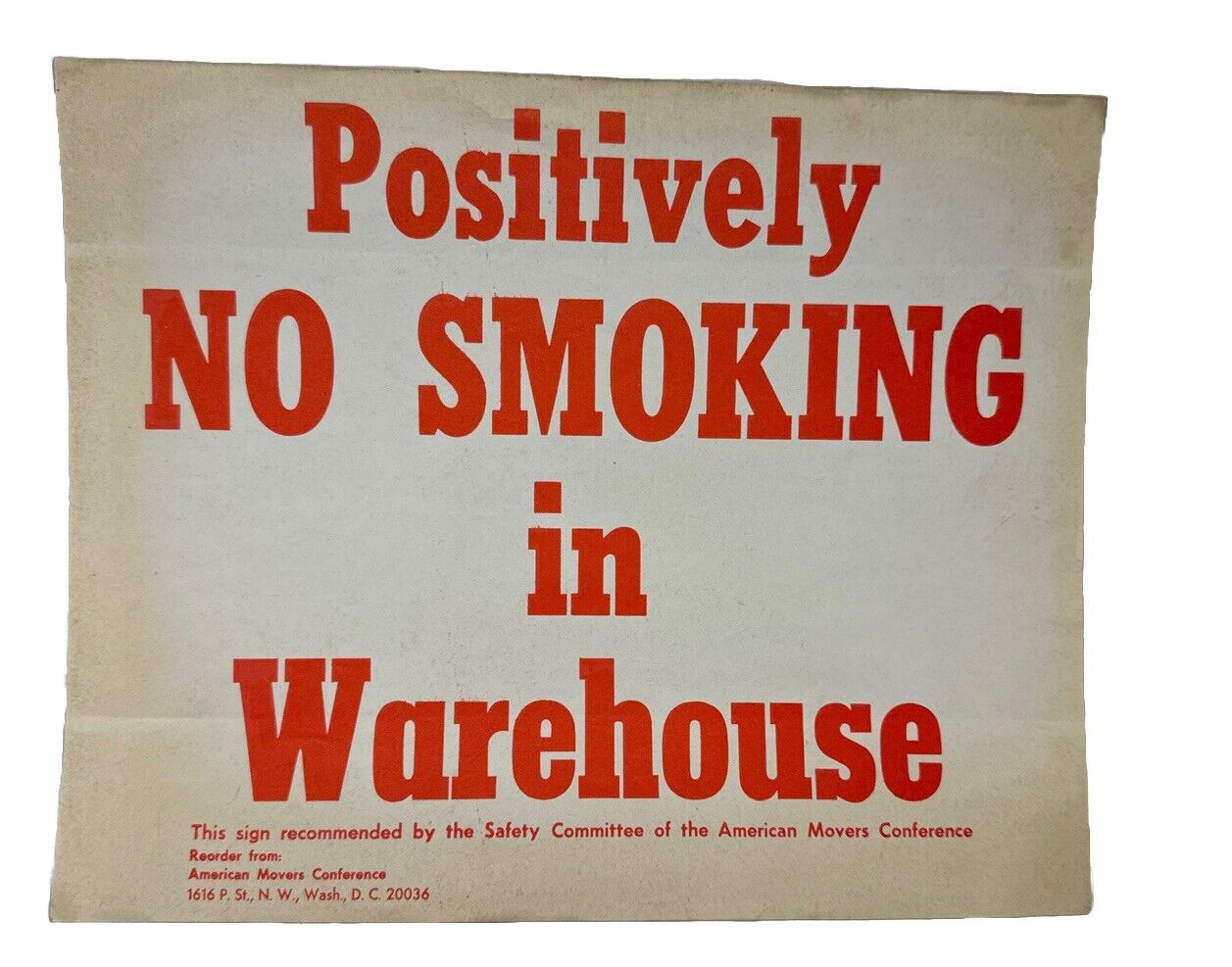 Vintage Positively No Smoking In Warehouse Peel and Stick Paper Sign 8” x 10”