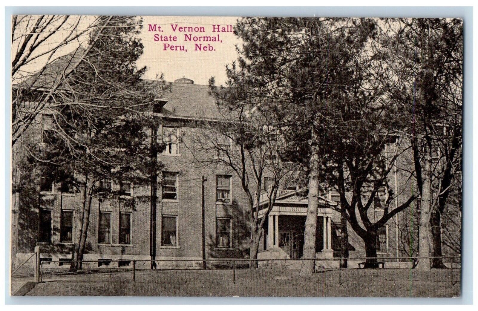 Peru Nebraska NE Postcard Mt. Vernon Hall State Normal Building c1910's Antique