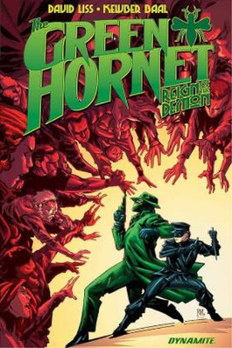 David Liss Green Hornet: Reign of the Demon (Paperback)