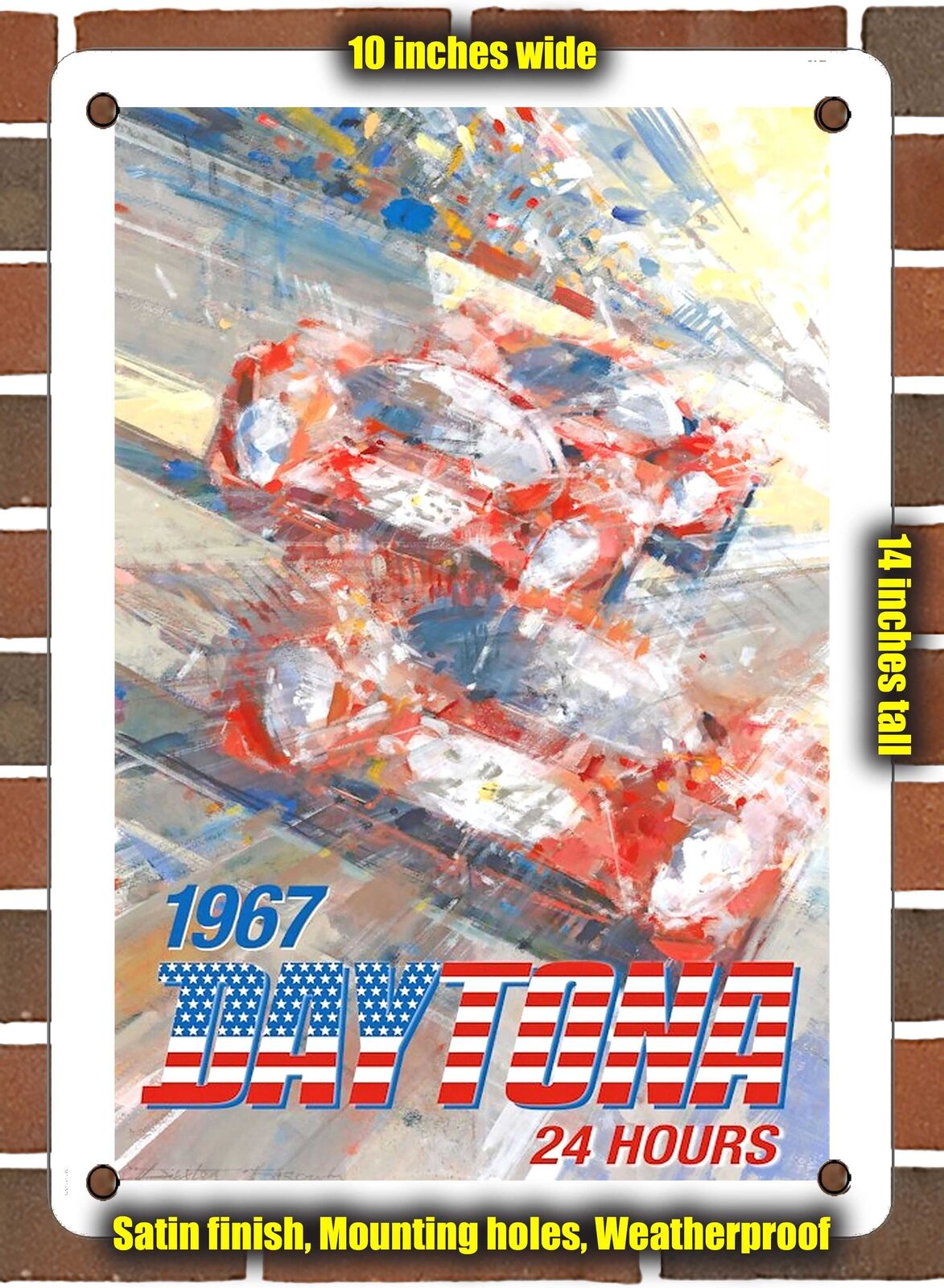 METAL SIGN - 1967 Daytona 24 Hours - 10x14 Inches