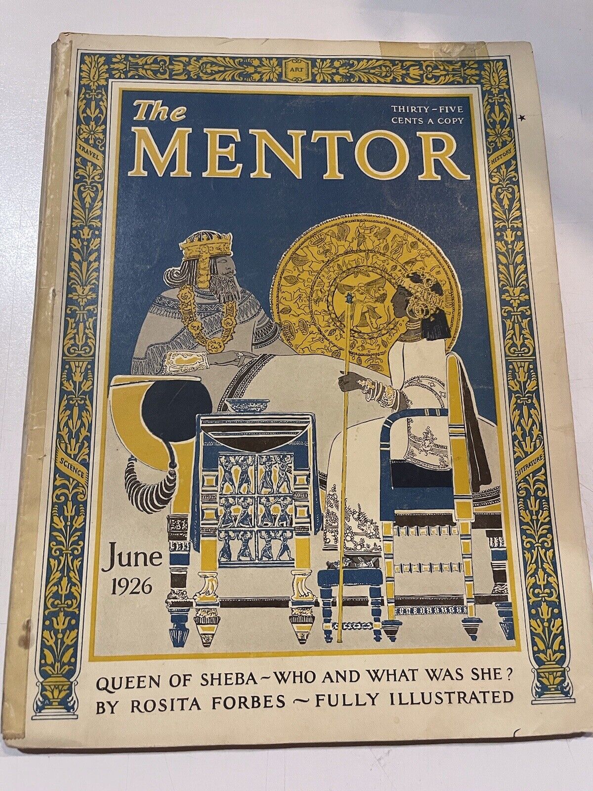 June 1926 The MENTOR EDUCATIONAL MAGAZINE QUEEN of SHEBA WHO & WHAT WAS SHE
