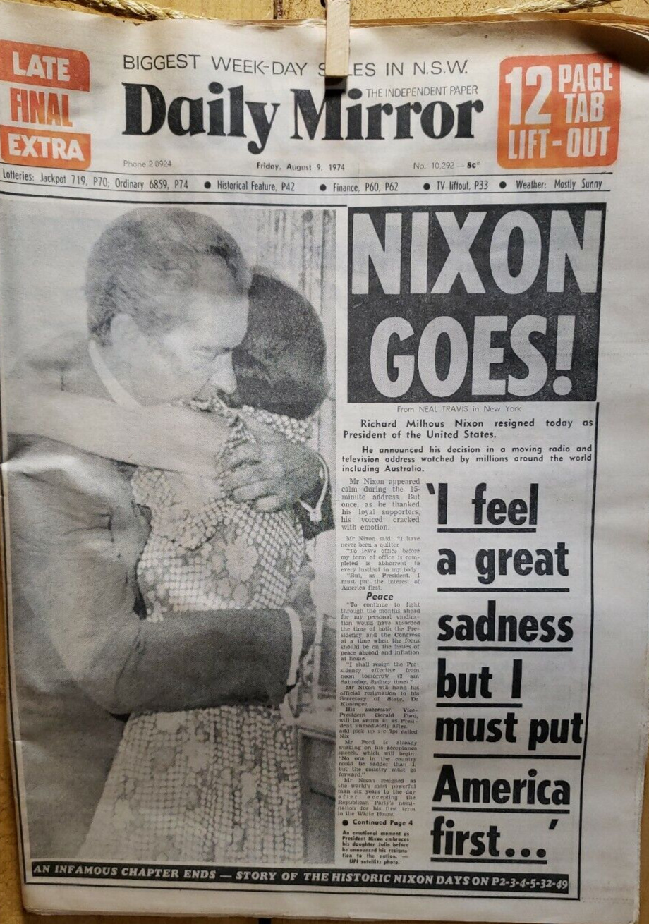 1974 August 9th The Sun, (Sydney Austraila) NIXON GOES The Nixon Tragedy & More