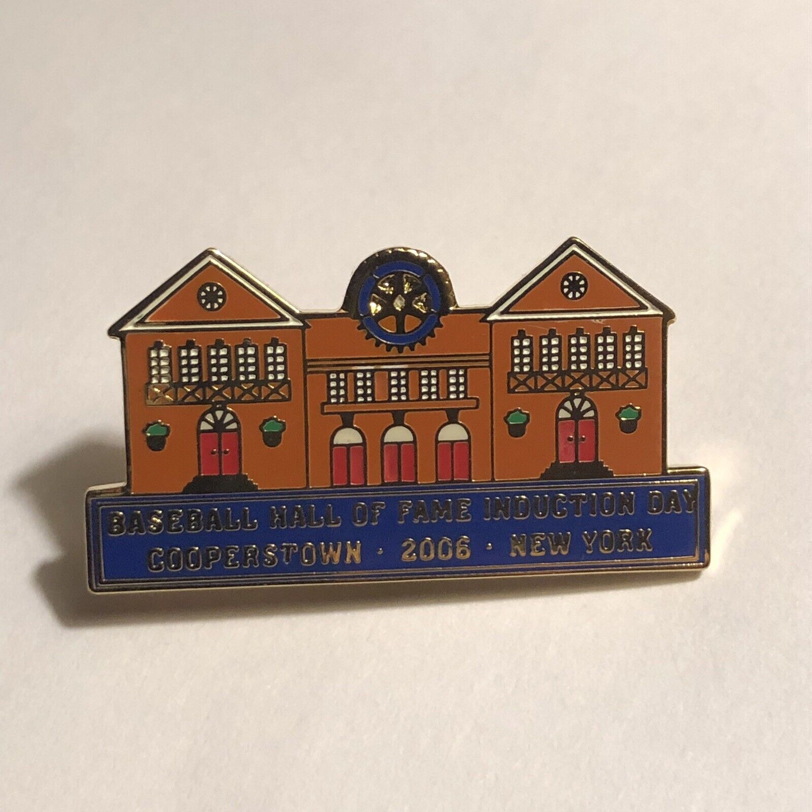 2006 Baseball Hall Of Fame Museum - Induction Day Pin Cooperstown