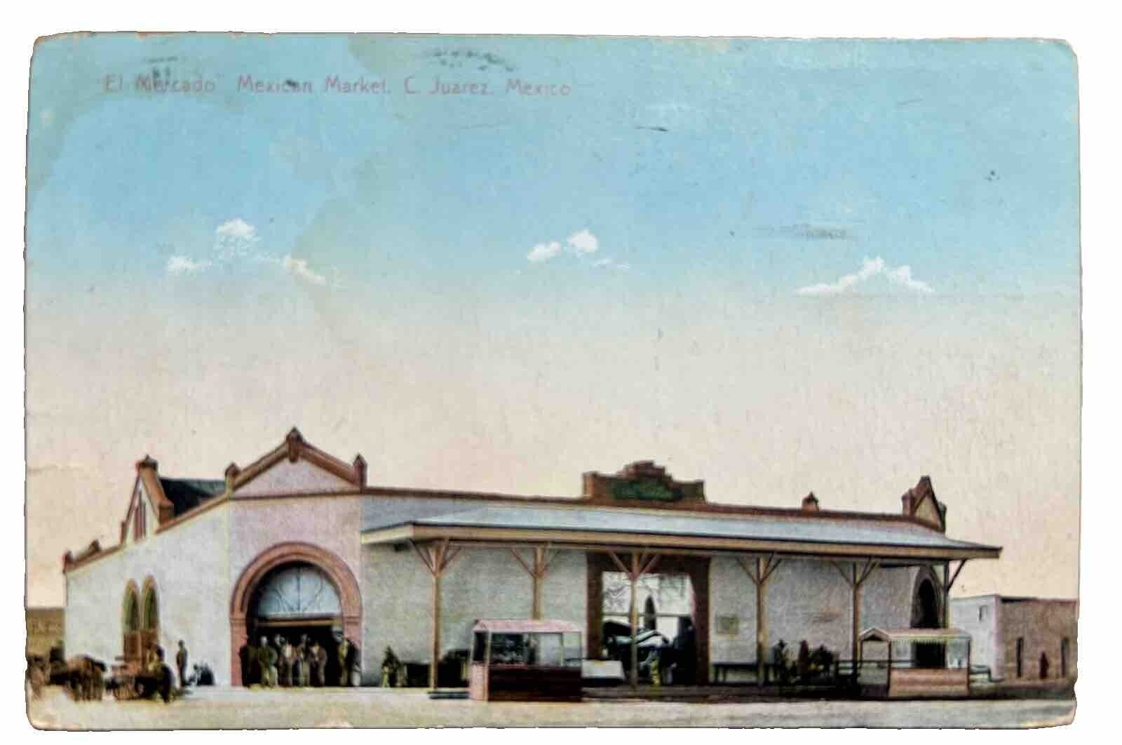 El Mercado Mexican Market, C. Juarez, Mexico Vintage Postcard 1909