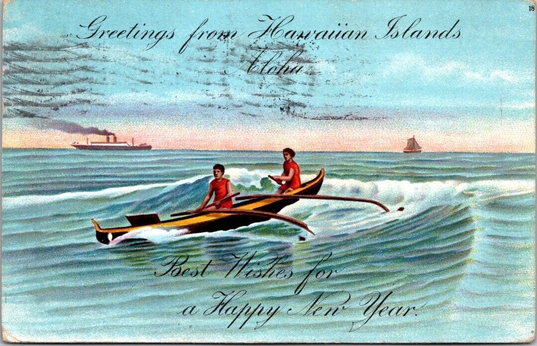 Hawaiian Islands New Year Outrigger Canoe Ship Honolulu HI HT 1909 postcard BQ6