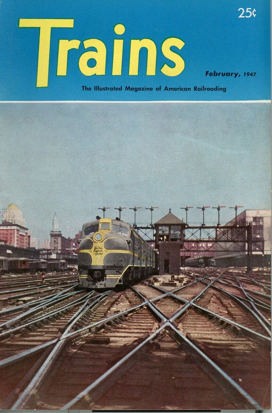 1947-2, FEBRUARY TRAINS MAGAZINE VOLUME 7, NUMBER 4 FULL OF GREAT PICS/ADS 1947
