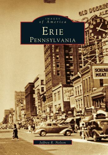 Erie, Pennsylvania, Images of America, Paperback