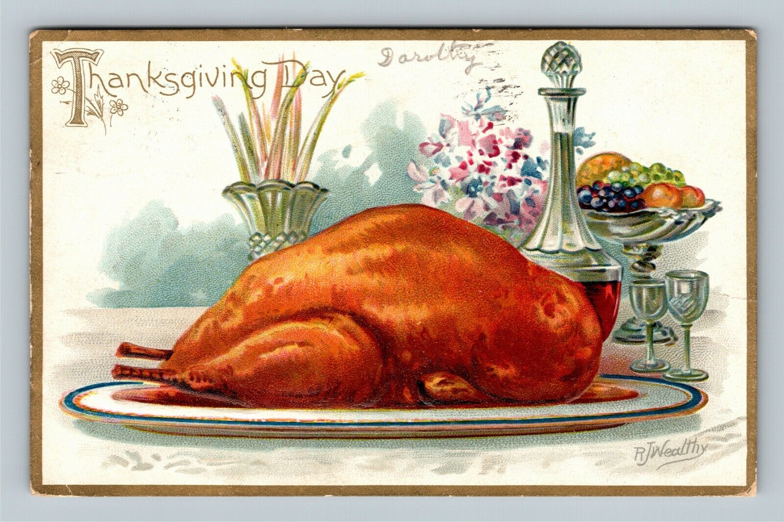 THANKSGIVING-A/S RJ Wealthy Tuck Series #123 Vintage Postcard Turkey Dinner