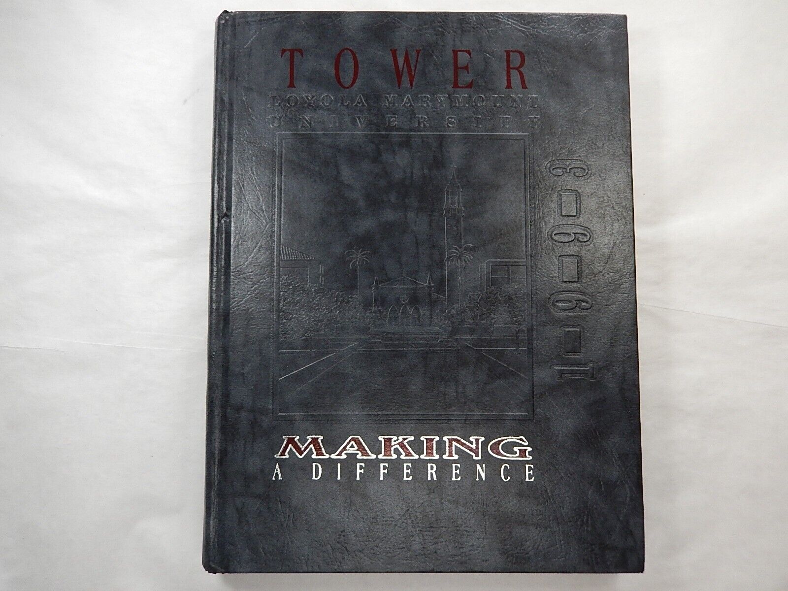 Yearbook, Loyola Marymount University, Los Angeles California, 1993, Tower
