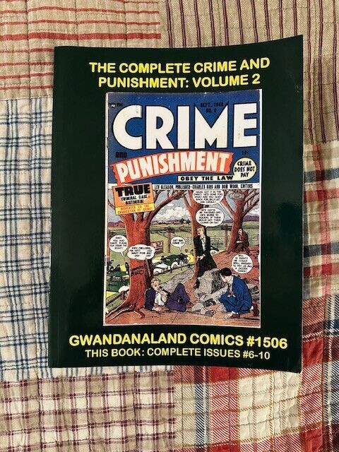 The Complete Crime and Punishment: Volume 2 - Gwandanaland Comics #1506 (TPB)