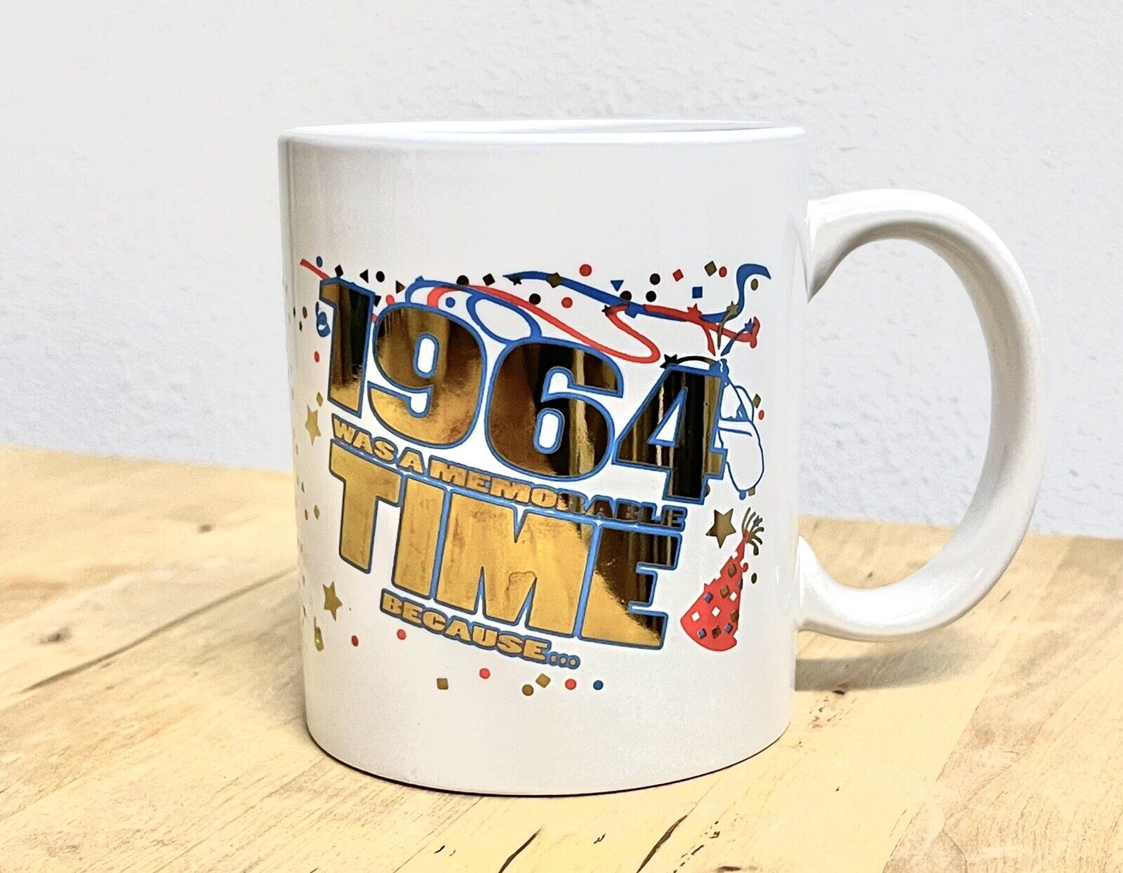 1964 Was A Memorable Time Because…Collectible Coffee Mug White Gold Year Mug