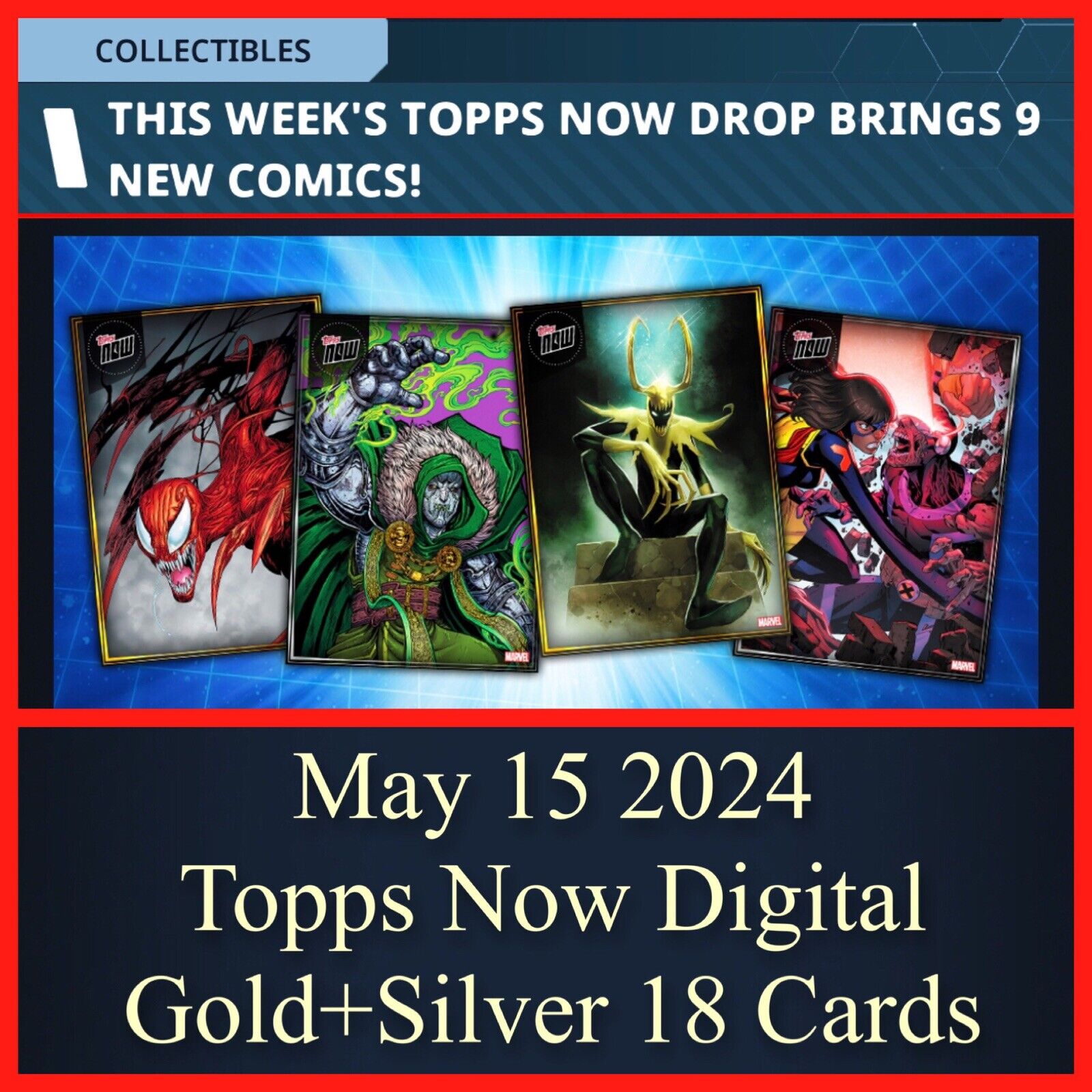 TOPPS MARVEL COLLECT TOPPS NOW MAY 15 2024 SR GOLD+RARE SILVER 18 CARD SET
