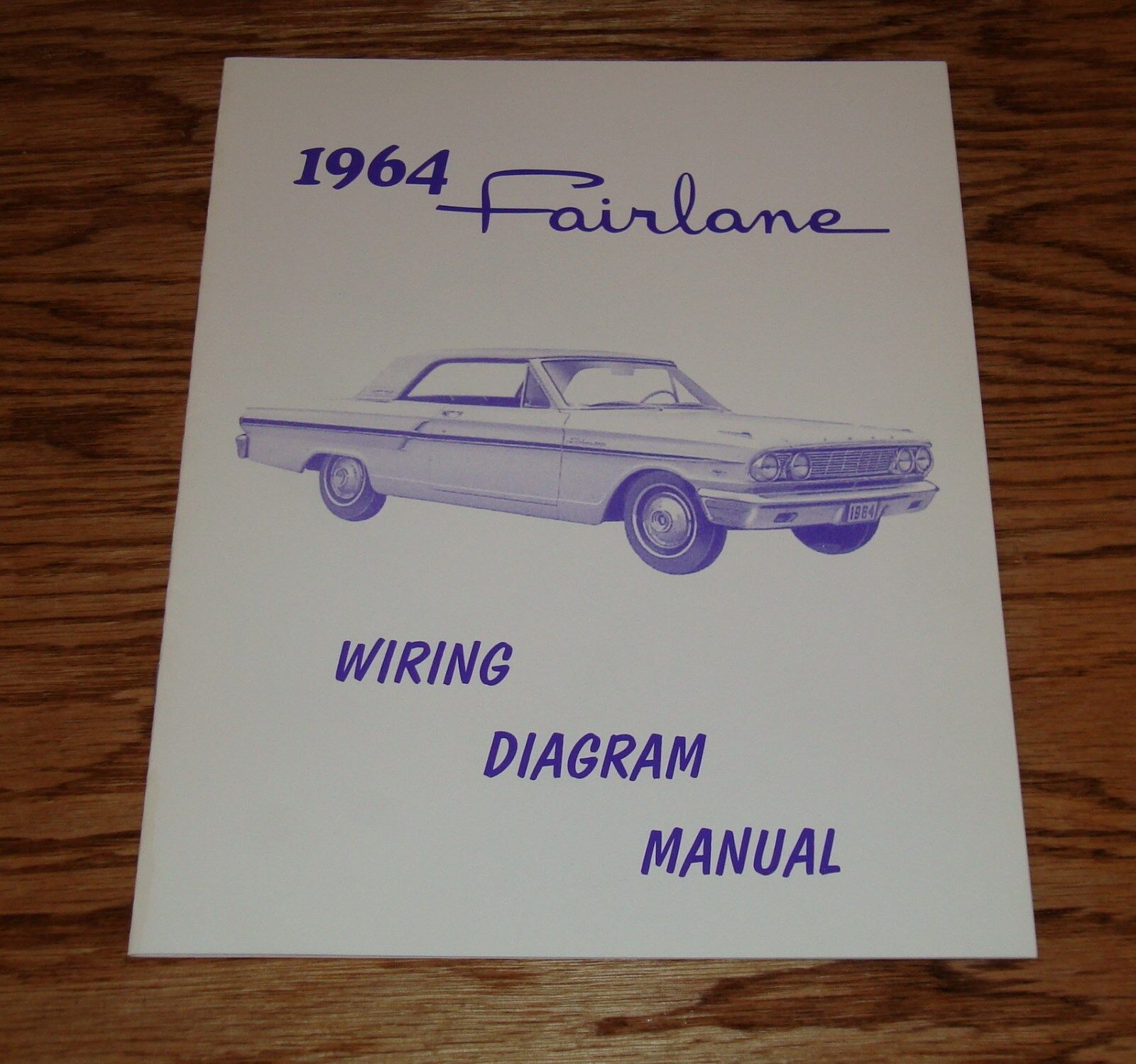 1964 Ford Fairlane Wiring Diagram Manual 64