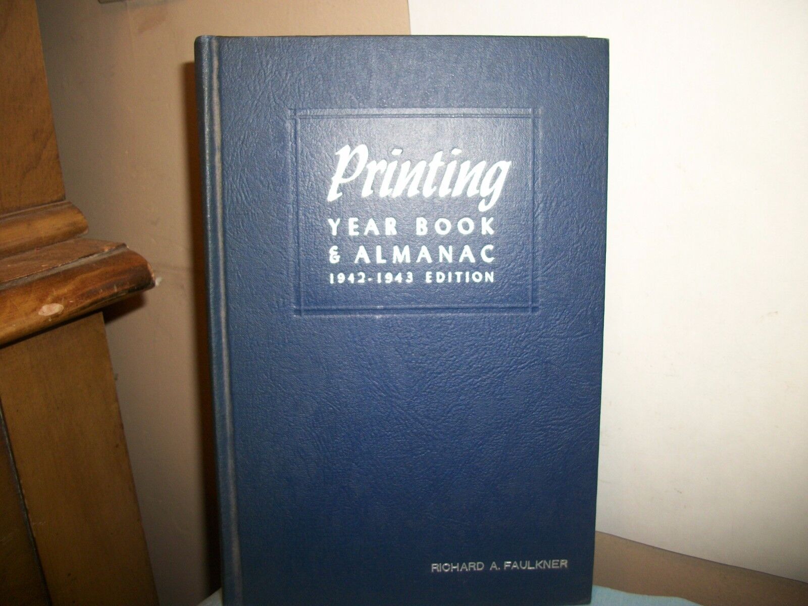 PRINTING  YEAR BOOK & ALMANAC  1942-1943.RICHARD A.FAULKNER