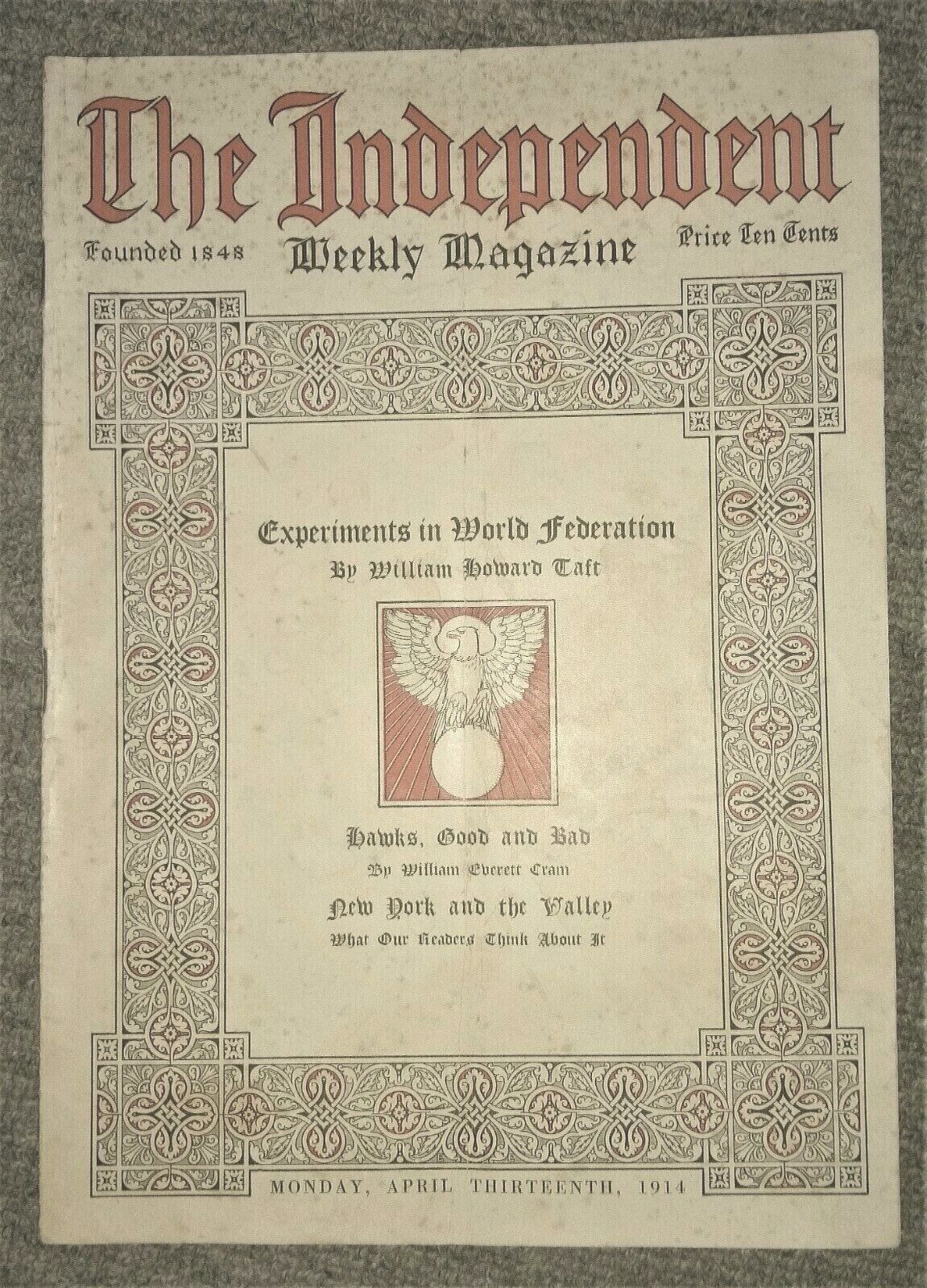 THE INDEPENDENT WEEKLY MAGAZINE APRIL 13, 1914