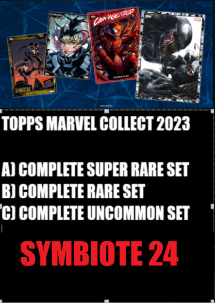 ⭐TOPPS MARVEL COLLECT SYMBIOTE COLLECTION 24 COMPLETE SUPER RARE/ RARE/ UC SETS⭐