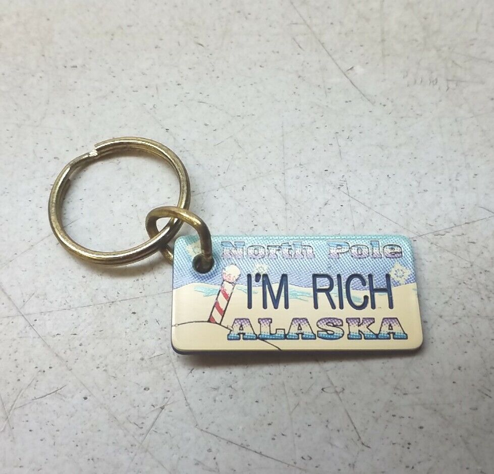 I\'m Rich Vintage North Pole Alaska Keychain Souvenir Seward Juneau Ketchikan AK