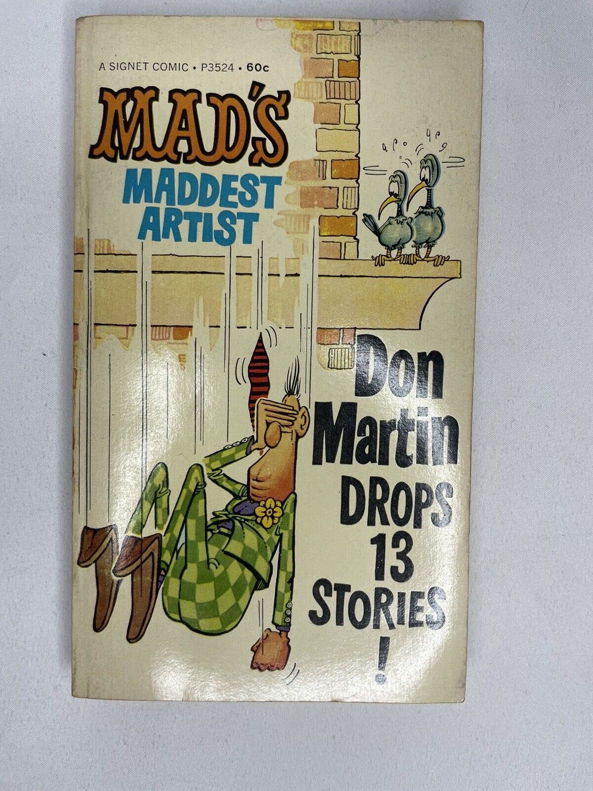 Mad's Maddest Artist - Don Martin Drops 13 Stories 1st Print