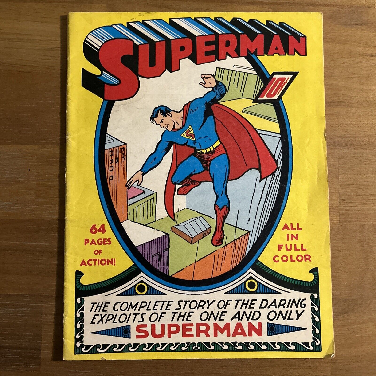 Superman #1 1939 64 Pages Of Action The One And Only Superman 10C Large Format