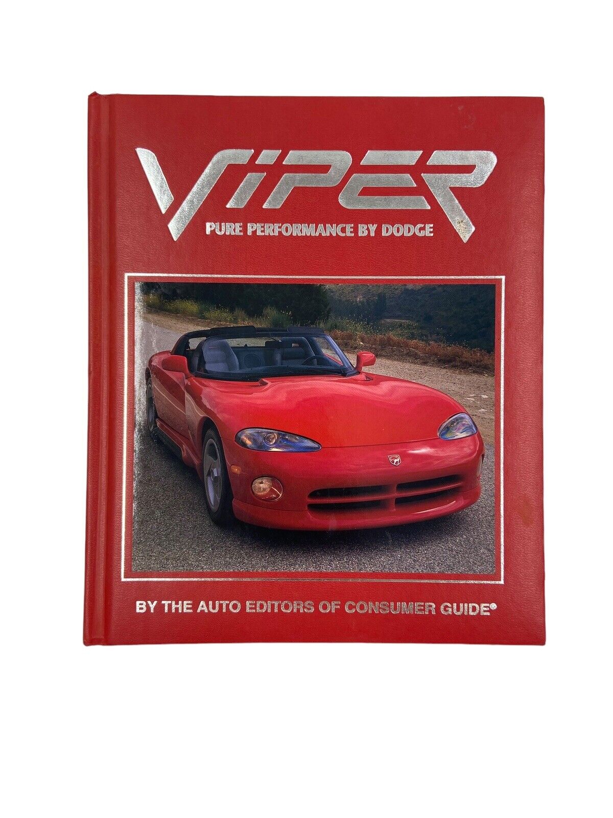 VIPER PURE PERFORMANCE by DODGE 1993 Hardcover Book Consumer Guide RT/10 Mopar