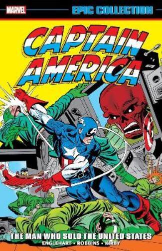 Steve Englehart Captain America Epic Collection: The Man Who Sold Th (Paperback)