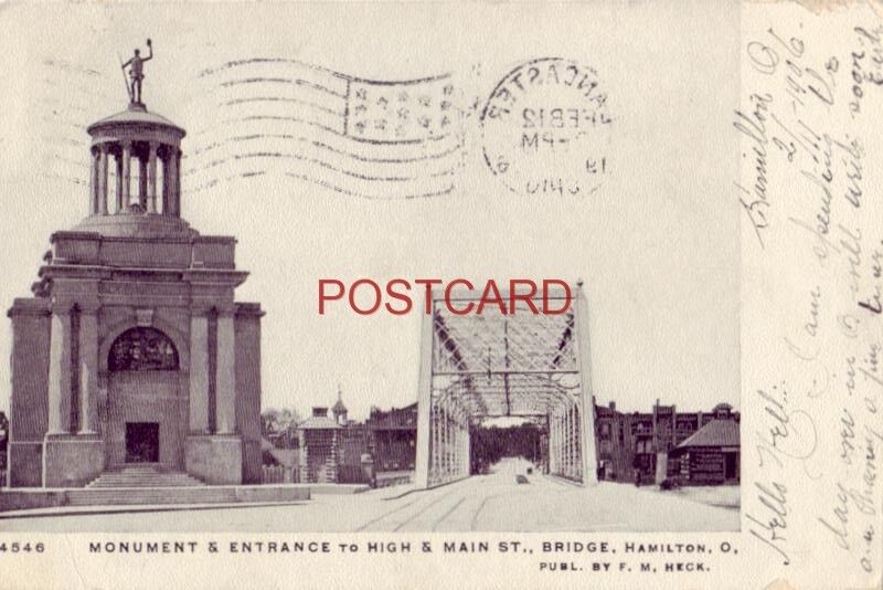 pre-1907 MONUMENT & ENTRANCE TO HIGH & MAIN STREET BRIDGE, HAMILTON, OH. 1906