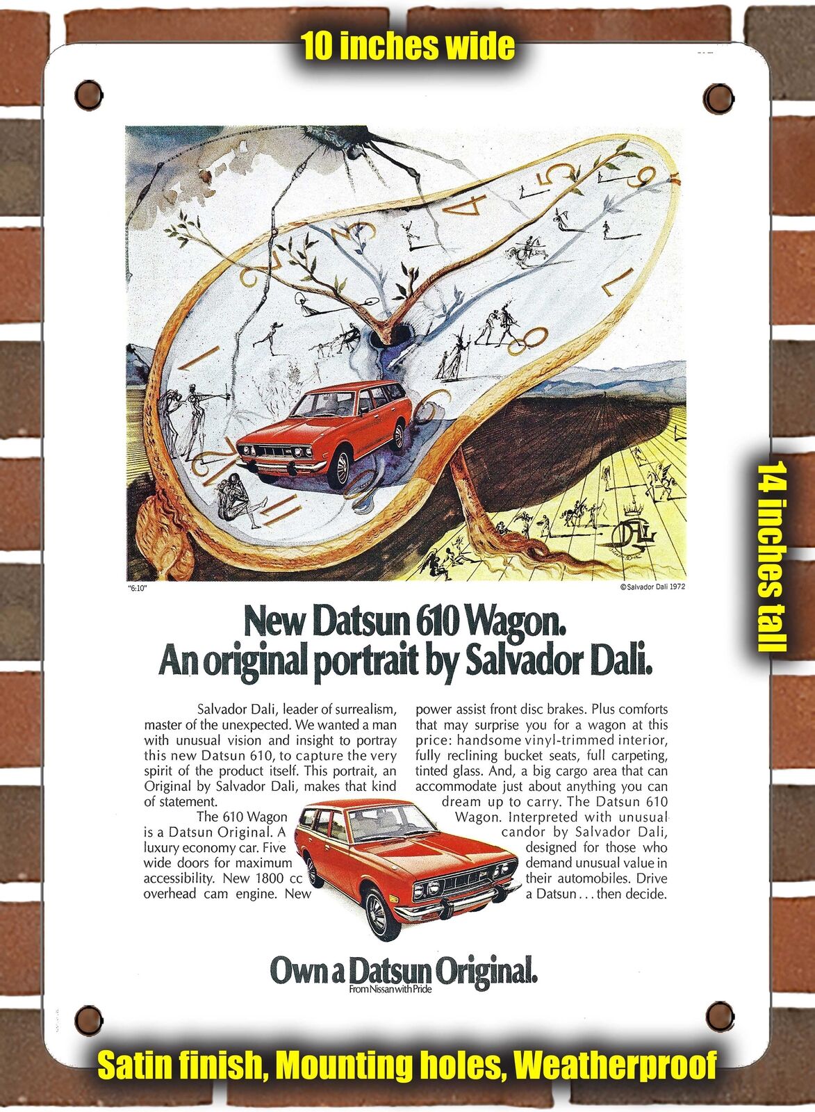 METAL SIGN - 1973 Datsun 610 Wagon an Original Portrait by Salvador Dali