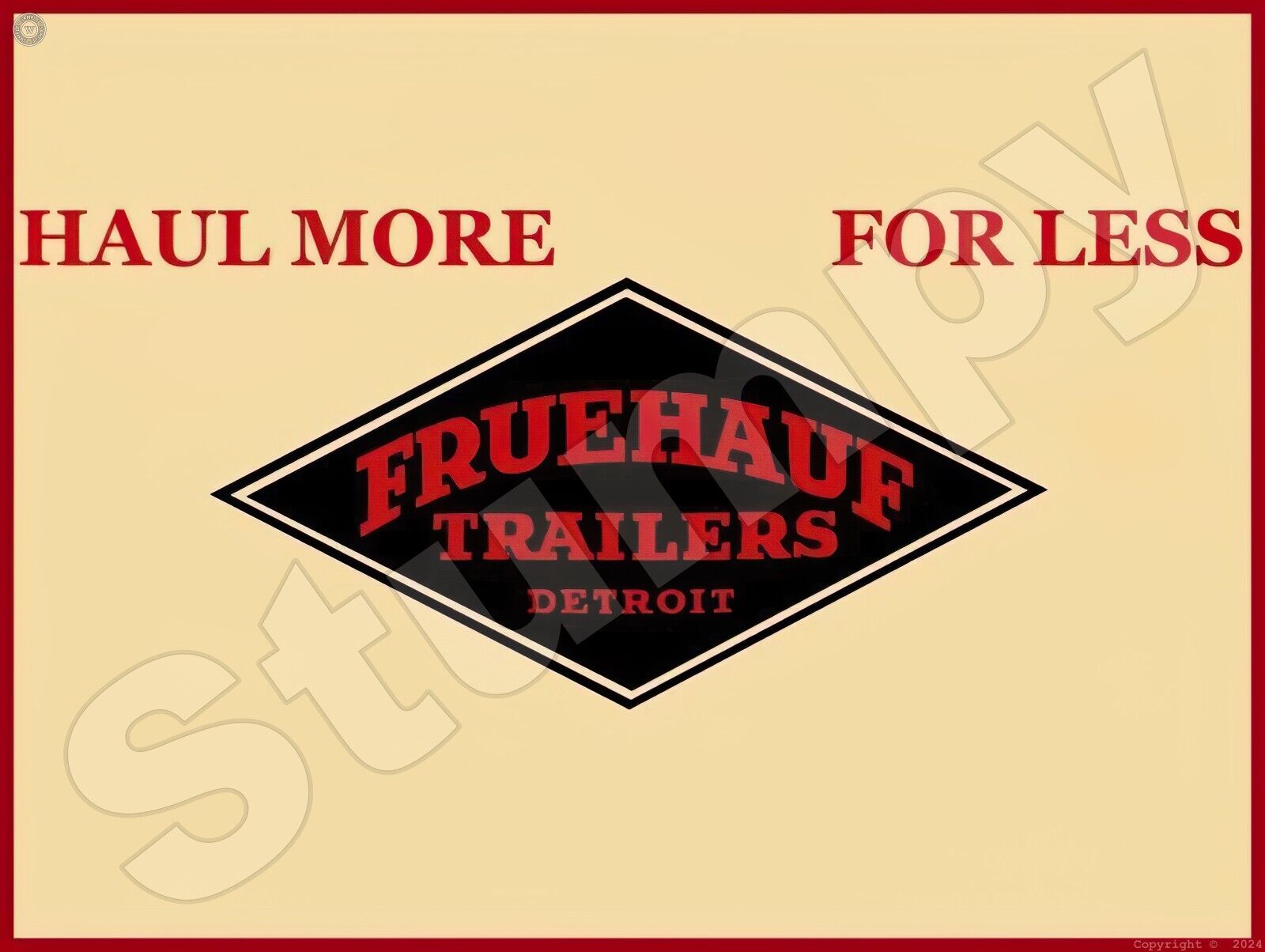 Fruehauf Trailers  Metal Sign 9\