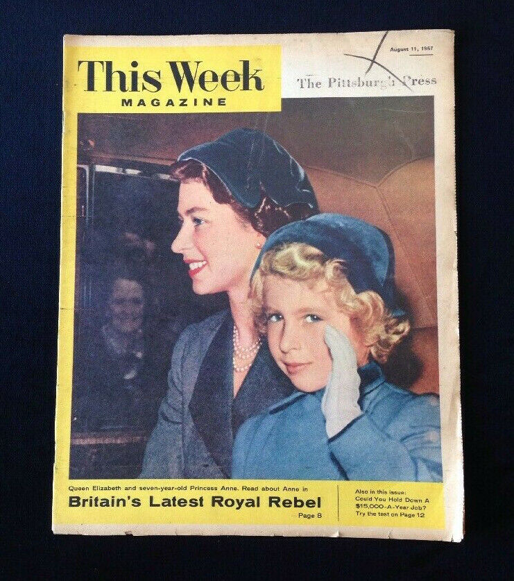 THIS WEEK Magazine - August 11, 1958 - Queen Elizabeth & Princess Anne Cover