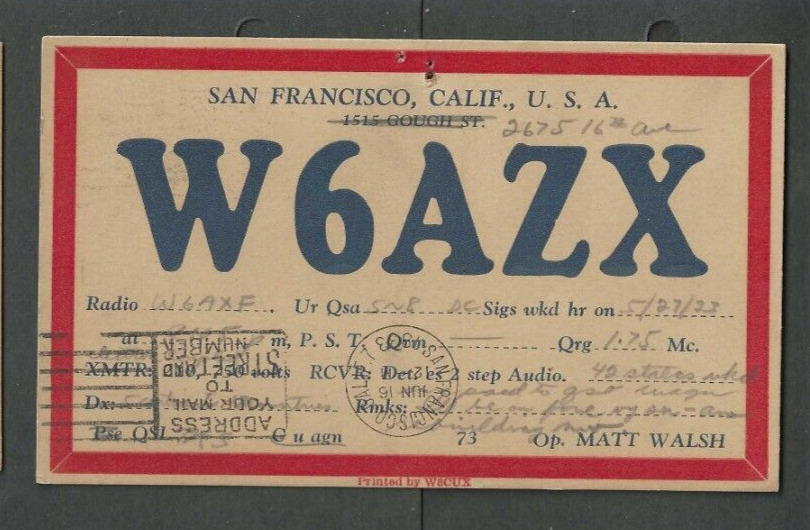 1933 Early Ham Radio (QSL) Card Call Letters W6AZX San Francisco Ca
