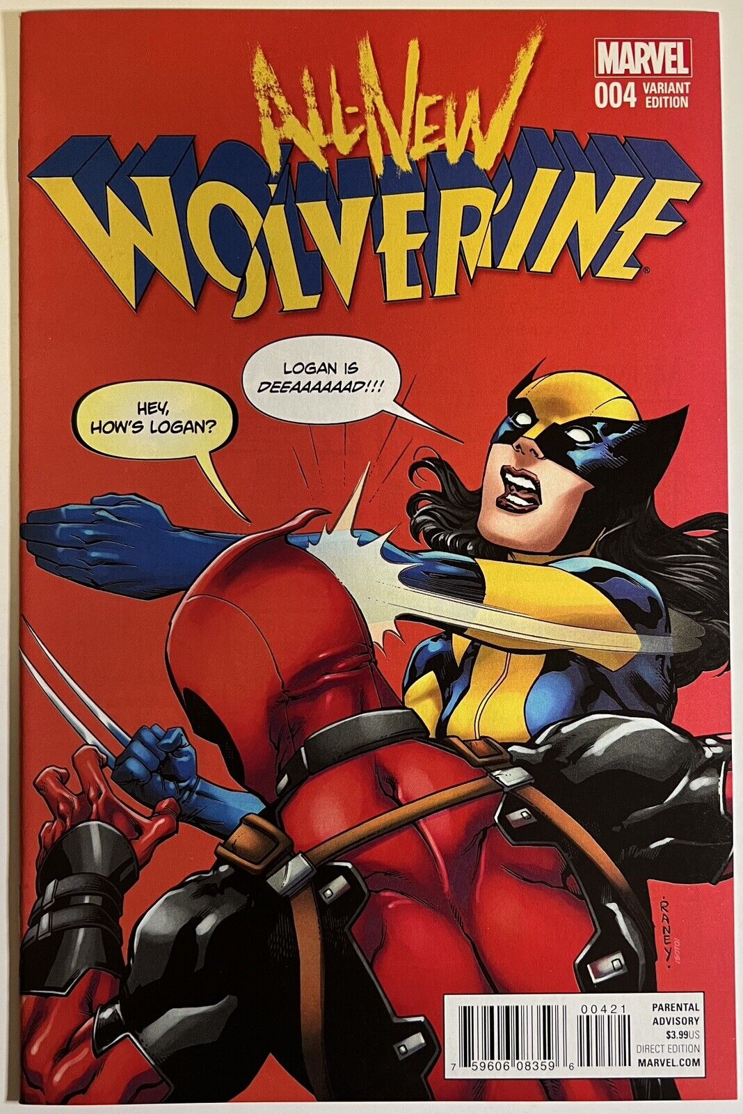 All-New Wolverine #4 Deadpool 1:10 Tom Raney Incentive Variant NM