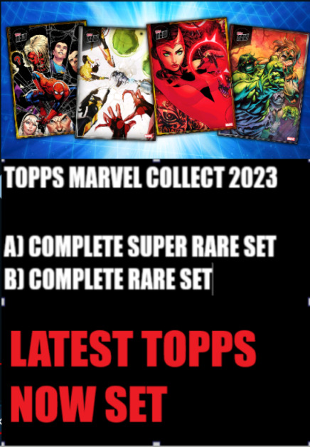 ⭐TOPPS MARVEL COLLECT TOPPS NOW JUNE 12,2024 COMPLETE GOLD & SILVER SETS ⭐