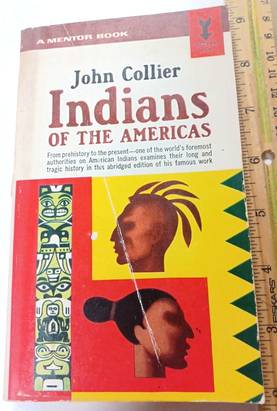  Indians of the americas by John Collier 