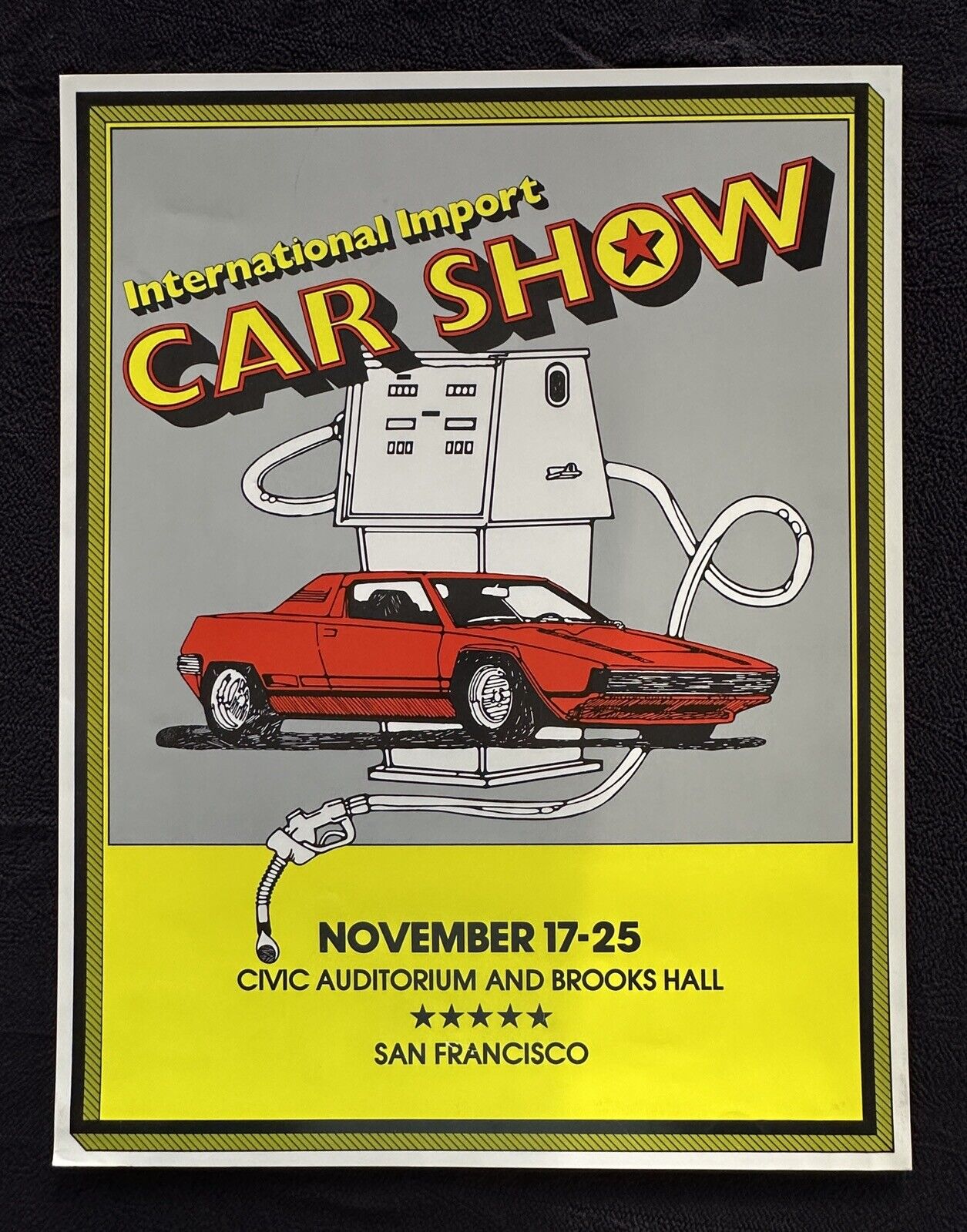 1973? San Francisco International Import Car Show Poster Gas Crisis 