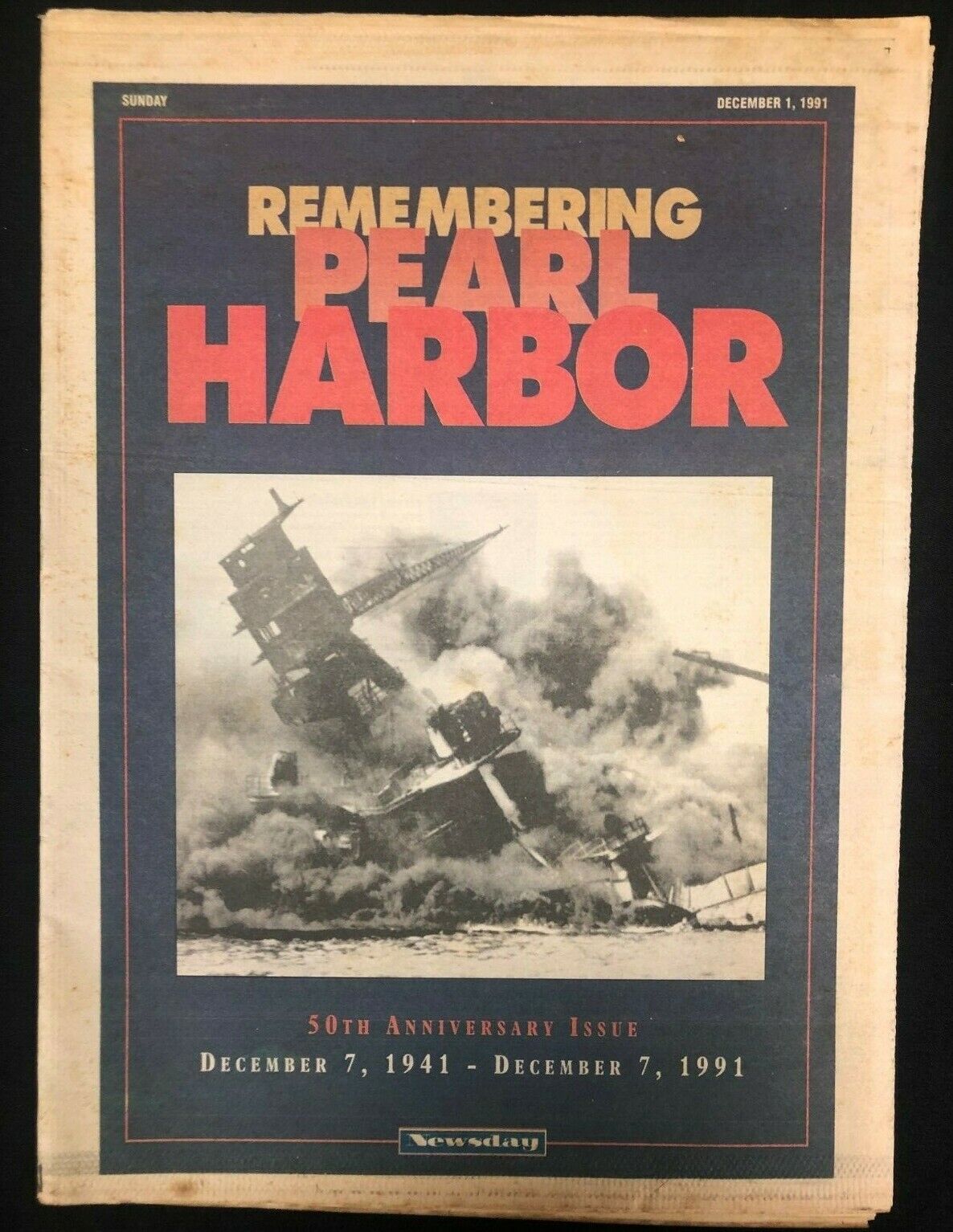 1991 DEC 1 NEWSDAY NEWSPAPER *PEARL HARBOR 50TH ANNIVERSARY ISSUE*  PGS 1-32