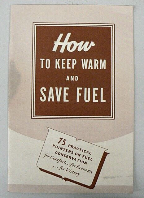 VINTAGE 1945 NORTH WESTERN FUEL CO. HOW TO KEEP WARM & SAVE FUEL BOOKLET