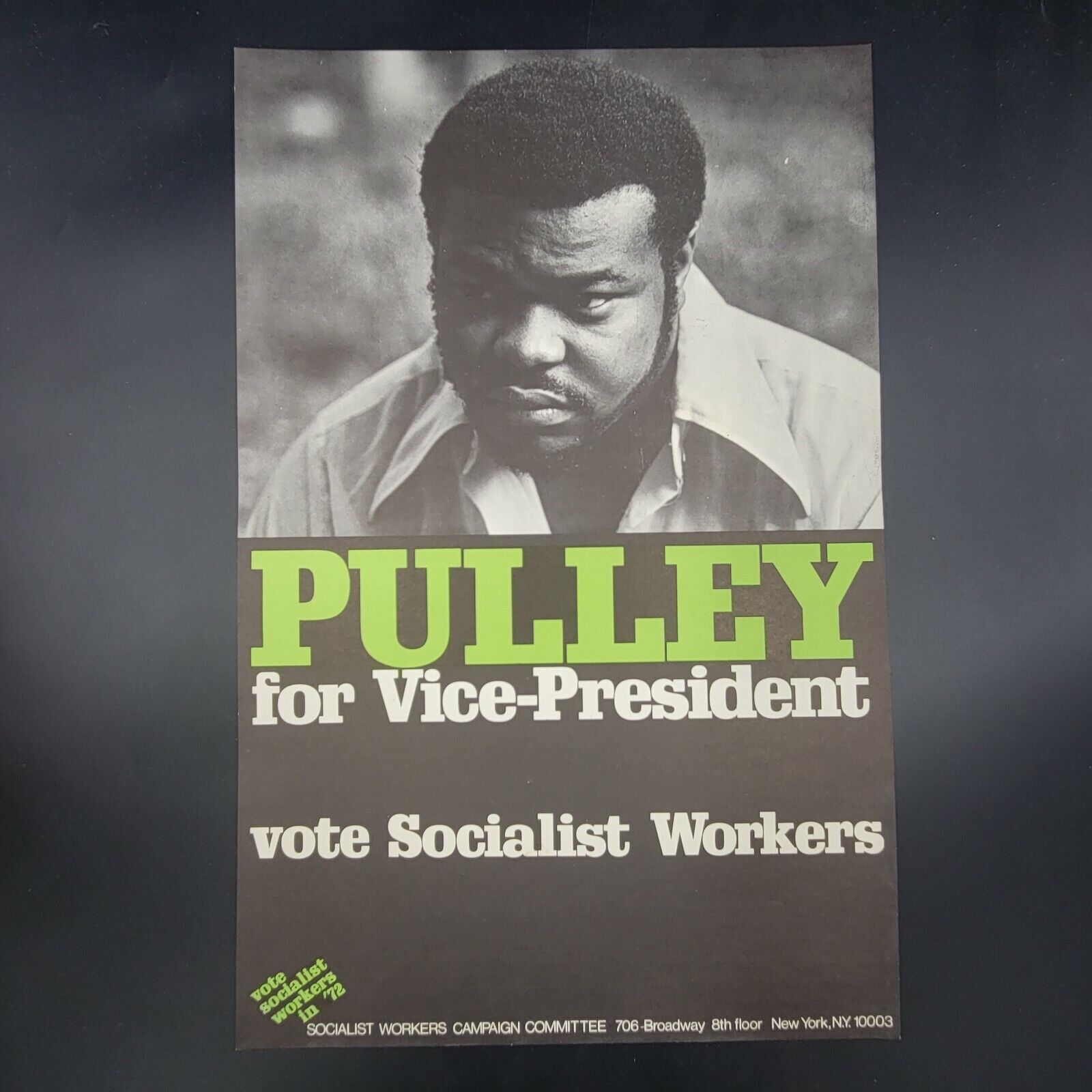 Andrew Pulley for Vice President Vote Socialist Workers Campaign Poster 11\