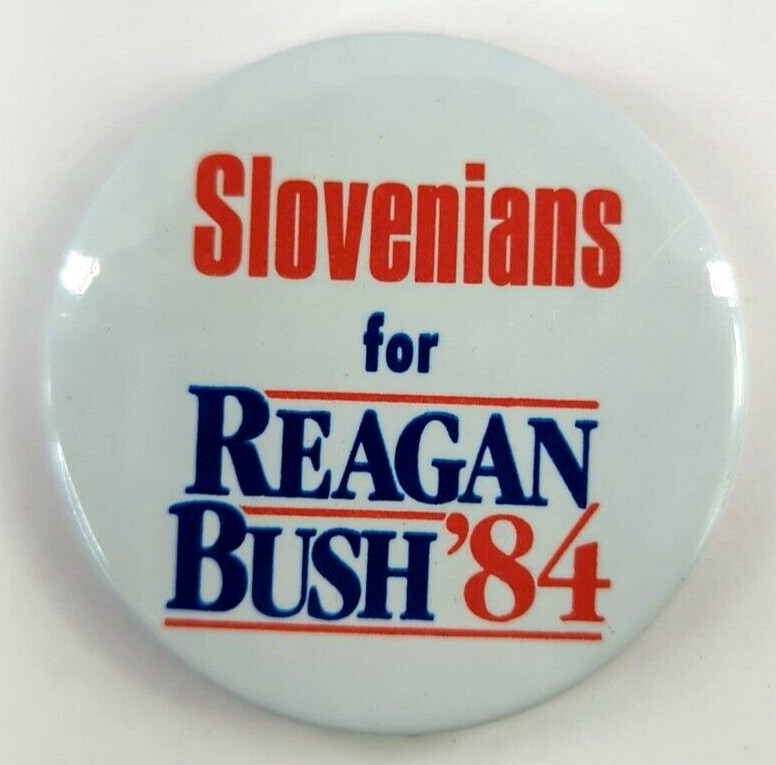 Rare Original: SLOVENIANS for REAGAN BUSH ‘84 Vintage Political Pin back Button
