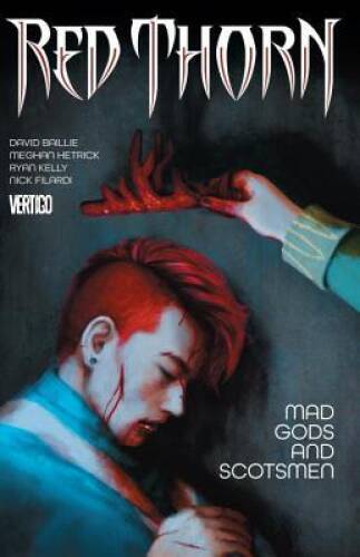 Red Thorn Vol. 2: Mad Gods and Scotsmen - Paperback By Baillie, David - GOOD