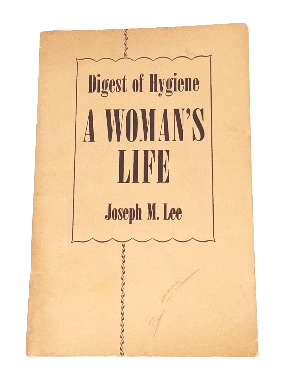 Vintage 1957 Digest of Hygiene A Womans Life Joseph M. Lee Pamphlet Booklet
