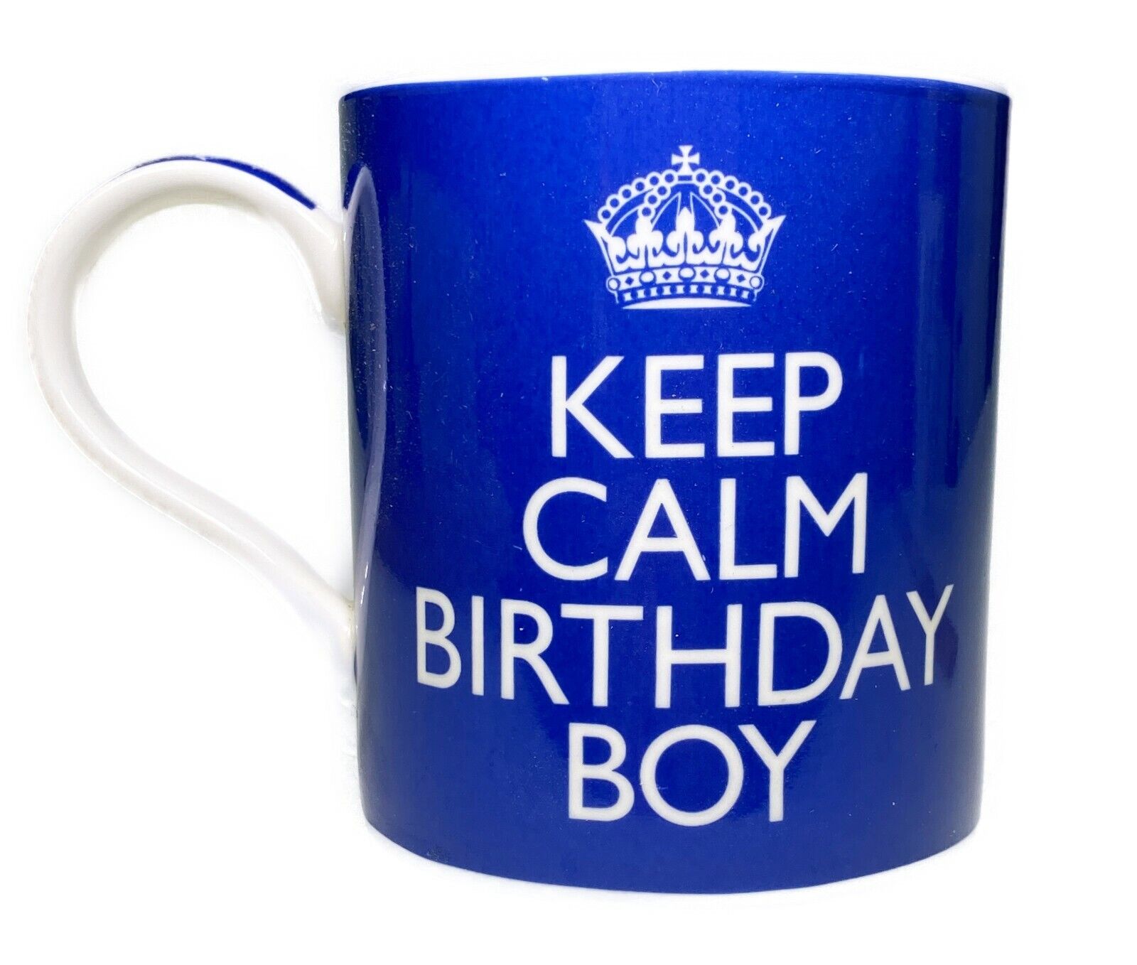 Keep Calm Birthday Boy Blue Coffee Cup Bday Mug Kent Pottery Crown